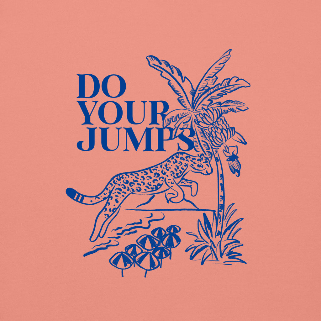 Do Your Jumps -  Unisex Sweatshirt