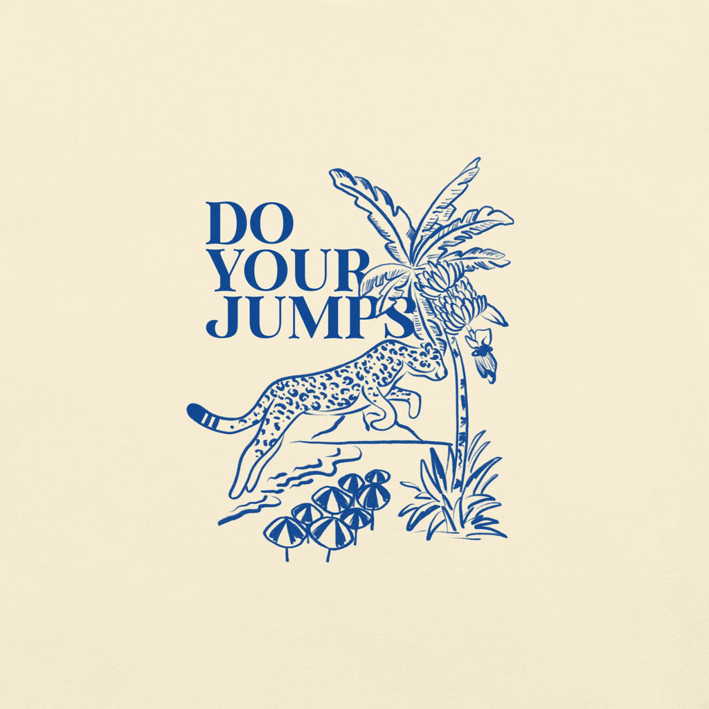 Do Your Jumps - Unisex T-Shirt